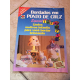 Revista Bordados Em Ponto De Cruz 19 Especial Infantil X621