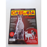 Revista Cães Cia 474 Whippet Boston Terrier Buldogue W994