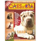 Revista Cães Cia Shar Pei Yorkshire Pastor De Shetland