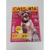 Revista Cães E Cia 418 Schnauzer