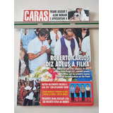 Revista Caras 911 Roberto Carlos Titia Meirelles Torloni