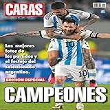 Revista Caras - Edição Especial - 20/04/2023 (caras - Edição Especial - Argentina Campeã)