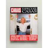 Revista Caras Especial Casas 29 Xuxa Adriane Galisteu Gugu L