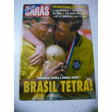 Revista Caras Especial Com Poster Brasil Tetra Campeão 1994