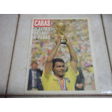 Revista Caras Especial Conquista Copa 1994 Brasil Tetra