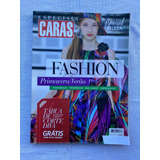Revista Caras Especial Fashion Primavera Verão Edição 14