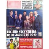 Revista Caras Luciano Huck Celebra Os