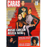 Revista Caras Musas Lançam Beleza Fatal Ed 1629