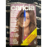 Revista Caricia N 55 Capa Mônica Fotonovela Elis Regina Moda