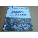 Revista Caros Amigos Especial