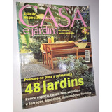Revista Casa E Jardim Edição Especial 48 Jardins