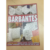 Revista Coleção Arte Fácil 16 Barbantes Tapetes Toalhas H402