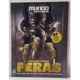 Revista Coleção Mundo Estranho Guia Completo Das Feras