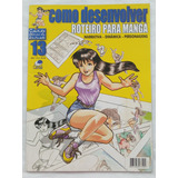 Revista Como Desenvolver Roteiro Para Mangá N 13