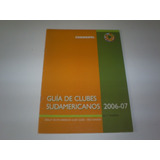 Revista Conmebol Guia Clubes Sudamericanos 2006