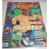 Revista Disney Explora Agosto 2001 No Embalo Do Skeeter