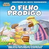 Revista Em Quadrinhos Bíblico Edição 03 - Filho Pródigo