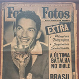 Revista Fatos E Fotos 1962 Copa
