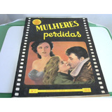 Revista Foto Romance Gigante N 1 Mulheres Perdidas Ano 60