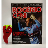 Revista Grandes Ídolos Do Esporte Rogério Ceni São Paulo (loja Do Zé)