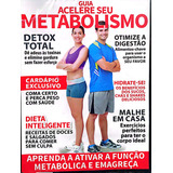 Revista Guia Acelere O Seu Metabolismo