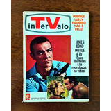 Revista Intervalo 116 - Sean Connery -james Bond - 007-ótima
