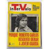 Revista Intervalo N261 Roberto Carlos Deixa Jovem Guarda C29