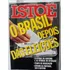 Revista Istoé 309 Eleições Regina Duarte Lula Argentina 1982