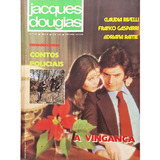 Revista Jacques Douglas N 120 Abril 1977 Editor Vecchi Ótimo