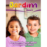 Revista lições Bíblicas 1o Trim 2025 Jardim Infância Aluno
