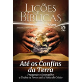Revista Lições Bíblicas Até Os Confins Da Terra Aluno Cpad