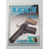 Revista Magnum 4 Glock Faca Bowie Star Z 84 Arcos Caça 1987