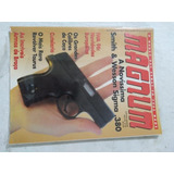 Revista Magnum 48 Smith Sigma Caça Faca Taurus 1996 Lacrada