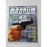 Revista Magnum 89 Hk P4 Gewehr Winchester Caça Facas 2004