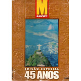 Revista Manchete 45 Anos Edição Especial