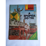 Revista Manchete A Epopéia Do Tri - Edição Sonora - 1970