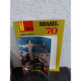 Revista Manchete Edição Especial Brasil 70