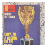 Revista Manchete Edição Histórica Copa 1970