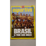 Revista Manchete Esportiva Brasil O Time