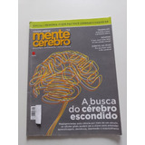 Revista Mente Cérebro A Busca Do Cérebro Escondido Z119