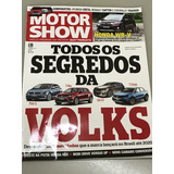 Revista Motor Show Fev/mar 2017 Todos Segredos Volks Ed 404