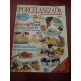 Revista Pintura Porcelanizada Acessórios Moldes 5 X783