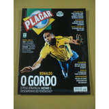 Revista Placar 1272 Ronaldo Kaká Giovanni Ano 2004 K063