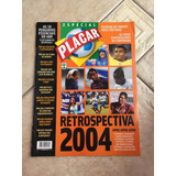 Revista Placar 1277 Retrospectiva 2004 Ronaldinho