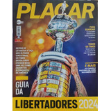 Revista Placar Edição 1510 Libertadores 2024