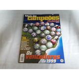 Revista Placar Edição Dos Campeões 1999