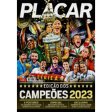 Revista Placar Edição Dos Campeões 2023