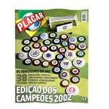 Revista Placar Edição Especial Dos Campeões De 2002