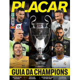 Revista Placar Especial Guia Da Champions