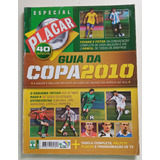 Revista Placar Especial   Guia Da Copa 2010